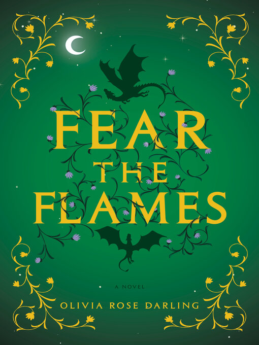 Title details for Fear the Flames by Olivia Rose Darling - Wait list